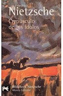 Papel CREPUSCULO DE LOS IDOLOS [NIETZSCHE ] (BIBLIOTECA AUTOR BA0615)