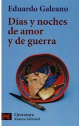 Papel DIAS Y NOCHES DE AMOR Y DE GUERRA (ALIANZA LITERATURA L5302)