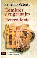 Papel HOMBRES Y ENGRANAJES - HETERODOXIA (ALIANZA LITERATURA L5313)
