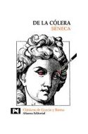 Papel DE LA COLERA [CLASICOS DE GRECIA Y ROMA] (BIBLIOTECA TEMATICA BT8229)