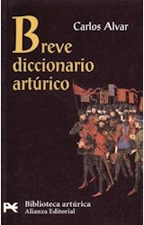 Papel BREVE DICCIONARIO ARTURICO [BIBLIOTECA ARTURICA] (BIBLIOTECA TEMATICA BT8703)