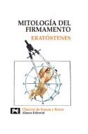 Papel MITOLOGIA DEL FIRMAMENTO [CLASICOS DE GRECIA Y ROMA] (BIBLIOTECA TEMATICA BT8219)