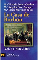 Papel CASA DE BORBON VOL.2 [1808-2000] (HISTORIA H4192)