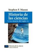 Papel HISTORIA DE LAS CIENCIAS 5 LA CIENCIA DEL SIGLO XX (CIENCIA Y TECNICA CT2509)