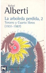 Papel ARBOLEDA PERDIDA 2 [ALBERTI RAFAEL] TERCERO Y CUARTO LIBROS [1931-1987] (BIBLIOTECA AUTOR BA0053)