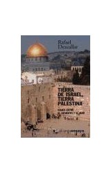 Papel TIERRA DE ISRAEL TIERRA PALESTINA VIAJES ENTRE EL DESIERTO Y EL MAR (ALIANZA ENSAYO EN215)