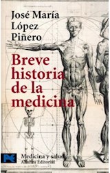Papel BREVE HISTORIA DE LA MEDICINA [MEDICINA Y SALUD] (CIENCIA Y TECNICA CT2702)