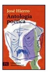 Papel ANTOLOGIA POETICA (HIERRO JOSE) (LITERATURA L5055)