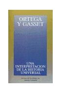 Papel UNA INTERPRETACION DE LA HISTORIA UNIVERSAL (OBRAS DE JOSE ORTEGA Y GASSET OOG04)