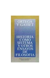 Papel HISTORIA COMO SISTEMA Y OTROS ENSAYOS DE FILOSOFIA (OBRAS DE JOSE ORTEGA Y GASSET OOG15)