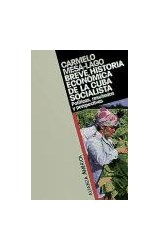 Papel BREVE HISTORIA ECONOMICA DE LA CUBA SOCIALISTA POLITICA RESULTADOS Y PERSPECTIVAS (A.AMERICA AA35)