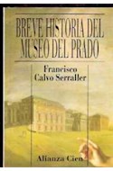 Papel BREVE HISTORIA DEL MUSEO DEL PRADO (ALIANZA CIEN AC56)