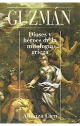 Papel DIOSES Y HEROES DE LA MITOLOGIA GRIEGA (ALIANZA CIEN AC80)