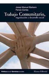 Papel TRABAJO COMUNITARIO ORGANIZACION Y DESARROLLO SOCIAL (COL. POLITICA SOCIAL / SERVICIOS SOCIALES)
