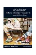 Papel MULTICULTURALIDAD Y EDUCACION TEORIAS AMBITOS PRACTICAS (COL. POLITICA SOCIAL / SERVICIOS SOCIALES)