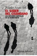 Papel SABER DEL CIUDADANO LAS NOCIONES CAPITALES DE LA DEMOCRACIA (ALIANZA ENSAYO)