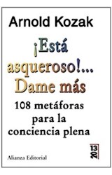 Papel ESTA ASQUEROSO DAME MAS 108 METAFORAS PARA LA CONCIENCIA PLENA (13/20)