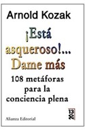 Papel ESTA ASQUEROSO DAME MAS 108 METAFORAS PARA LA CONCIENCIA PLENA (13/20)