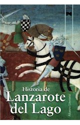 Papel HISTORIA DE LANZAROTE DEL LAGO (ALIANZA LITERARIA AL)