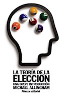 Papel TEORIA DE LA ELECCION UNA BREVE INTRODUCCION (COLECCION CIENCIAS SOCIALES 7) (BOLSILLO)