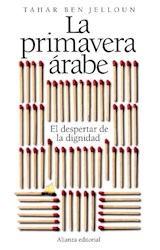 Papel PRIMAVERA ARABE EL DESPERTAR DE LA DIGNIDAD (LIBROS SINGULARES LS625)