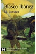 Papel BARRACA [BLASCO IBAÑEZ VICENTE] (BIBLIOTECA AUTOR BA0148)