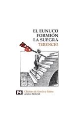 Papel EUNUCO / FORMION / LA SUEGRA [CLASICOS DE GRECIA Y ROMA] (BIBLIOTECA TEMATICA BT8275)