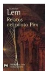 Papel RELATOS DEL PILOTO PIRX [LEM STANISLAW] (BIBLIOTECA AUTOR BA0792)
