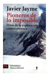 Papel PIONEROS DE LO IMPOSIBLE HITOS DE LA EXPLORACION CONTEMPORANEA (LITERATURA 5943)