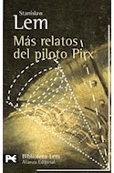 Papel MAS RELATOS DEL PILOTO PIRX [LEM STANISLAW] (BIBLIOTECA AUTOR BA0797)