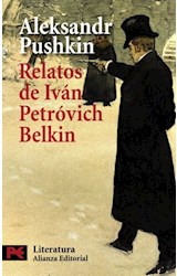 Papel RELATOS DE IVAN PETROVICH BELKIN (COLECCION LITERATURA 5737) (BOLSILLO)