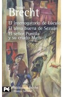 Papel INTERROGATORIO DE LUCULO /ALMA BUENA DE SEZUAN /SEÑOR PUNTILA Y SU CRIADO MATTI (BA0598)