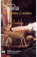 Papel RECUERDOS Y OLVIDOS (COLECCION BIBLIOTECA FRANCISCO AYALA)