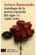 Papel ANTOLOGIA DE LA POESIA ESPAÑOLA DEL SIGLO XX [1890-1939] (LITERATURA L5093)