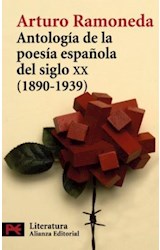 Papel ANTOLOGIA DE LA POESIA ESPAÑOLA DEL SIGLO XX [1890-1939] (LITERATURA L5093)