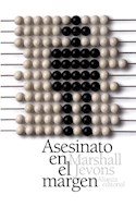 Papel ASESINATO EN EL MARGEN (COLECCION CIENCIAS SOCIALES 16) (BOLSILLO)