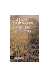 Papel CIUDAD Y LAS SIERRAS (COLECCION LITERATURA 5704) (BOLSILLO)