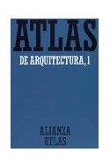 Papel ATLAS DE ARQUITECTURA 1 (COLECCION ALIANZA ATLAS)