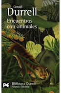Papel ENCUENTROS CON ANIMALES [DURREL GERALD] (BIBLIOTECA AUTOR BA0508)
