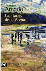 Papel CAPITANES DE LA ARENA [AMADO JORGE] (BIBLIOTECA AUTOR BA0954)