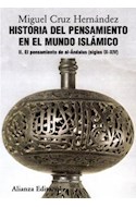 Papel HISTORIA DEL PENSAMIENTO EN EL MUNDO ISLAMICO II EL PENSAMIENTO DE AL ANDALUS SIGLO IX-XIV