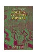 Papel POLITICA Y CULTURA POPULAR (ALIANZA ENSAYO EN151)