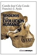 Papel SENDEROS DE LA EVOLUCION HUMANA (COLECCION ALIANZA ENSAYO 188)