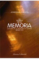 Papel ODISEA DE LA MEMORIA HISTORIA DE LA MEMORIA EN ESPAÑA SIGLO XX (ALIANZA ENSAYO EN365)