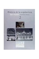 Papel HISTORIA DE LA ARQUITECTURA 2 (ALIANZA FORMA AF77)