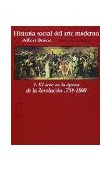 Papel HISTORIA SOCIAL DEL ARTE MODERNO 1 EL ARTE EN LA EPOCA (ALIANZA FORMA AF128)