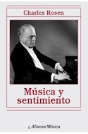 Papel MUSICA Y SENTIMIENTO (COLECCION ALIANZA MUSICA 115)