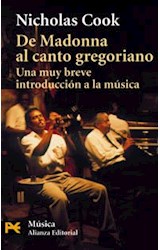 Papel DE MADONNA AL CANTO GREGORIANO UNA MUY BREVE INTRODUCCION A LA MUSICA (ALIANZA MUSICA H4855)