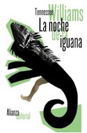 Papel NOCHE DE LA IGUANA (COLECCION LITERATURA 56) (BOLSILLO)