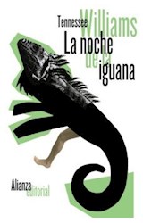 Papel NOCHE DE LA IGUANA (COLECCION LITERATURA 56) (BOLSILLO)